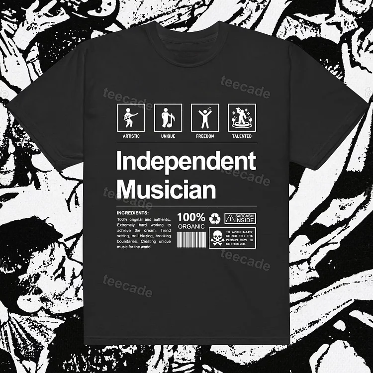 Teecade Teecade Independent Musician T-shirt