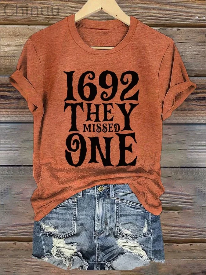 Women's 1692 They Missed One Salem Witch Printed T-Shirt 