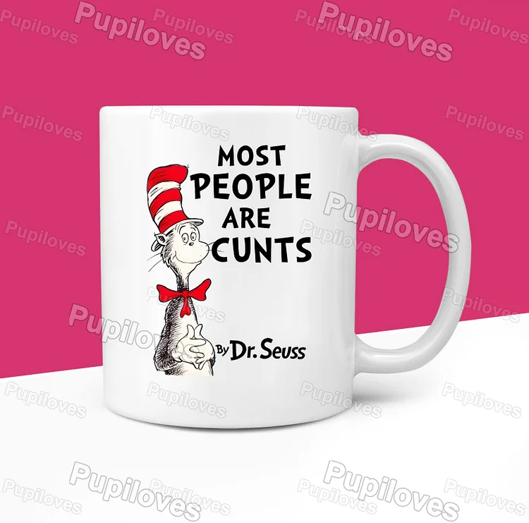Pupiloves Pupiloves Most People Are Cunts Mug