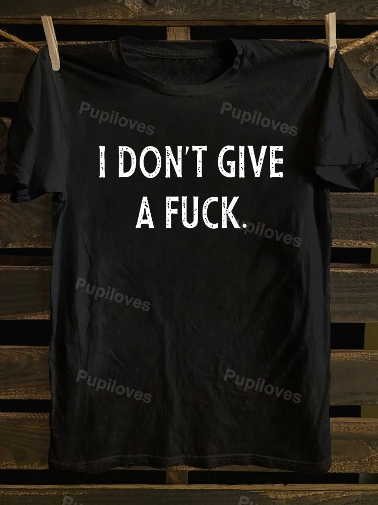 Pupiloves Pupiloves I Don't Give A Fuck T-shirt
