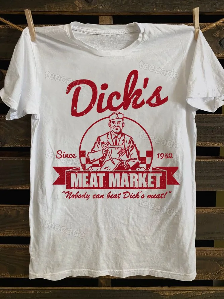 Teecade Teecade Dick's Meat Market T-shirt