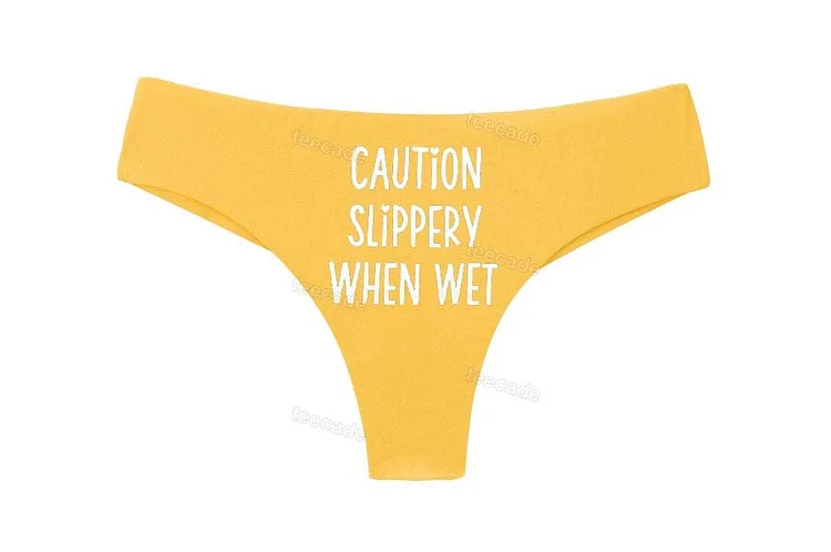 Teecade Teecade Caution Slippery When Wet Printed Sexy Women's Panties