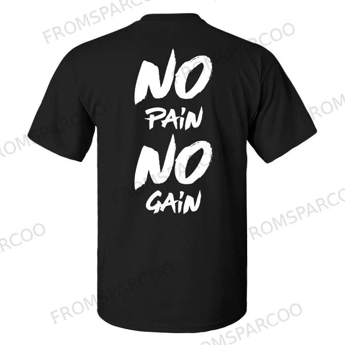 No Pain No Gain Printed Men's T-shirt