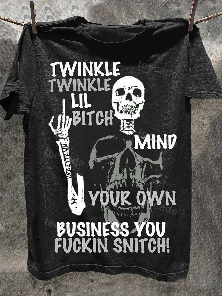 Teecade Teecade Bitch Mind Your Own Fuckin Snitch T-shirt