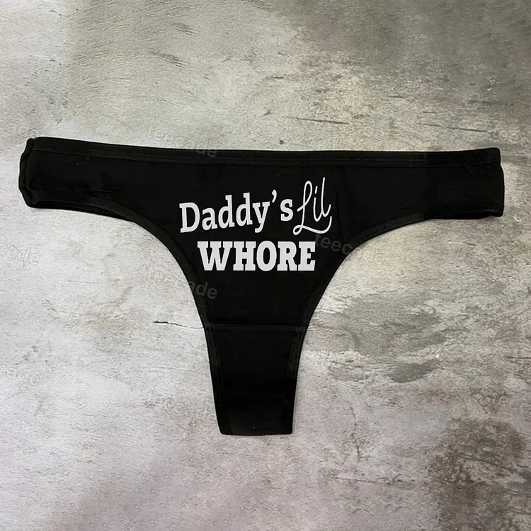 Teecade Teecade Daddy's Lil Whore Printed Sexy Women's Panties