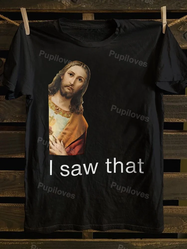 Pupiloves Pupiloves I Saw That You My Friend Need Jesus T-shirt