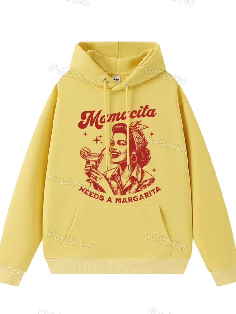 Pupiloves Pupiloves Mamacita Needs A Margarita Hoodie