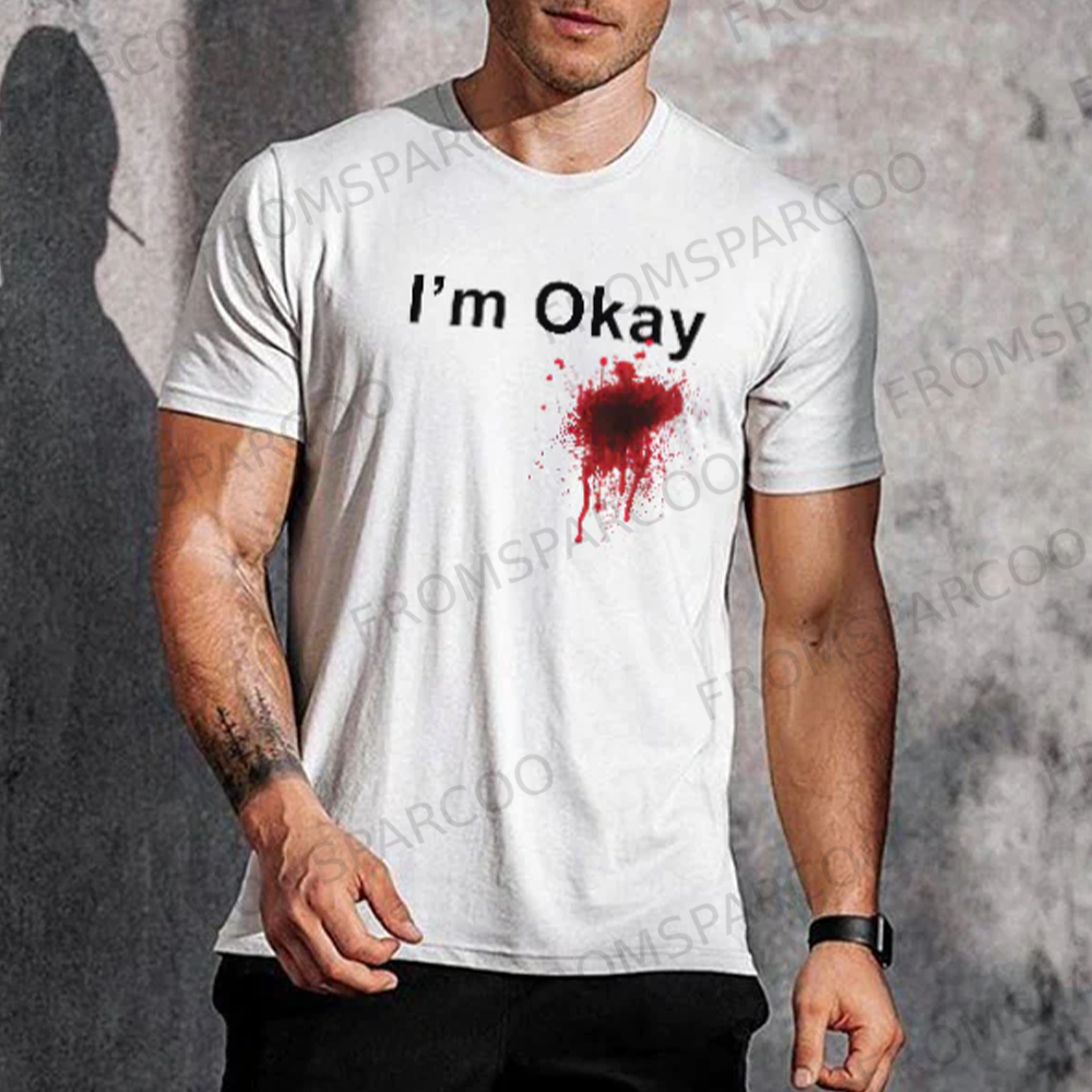I'm Okay Printed Men's T-shirt