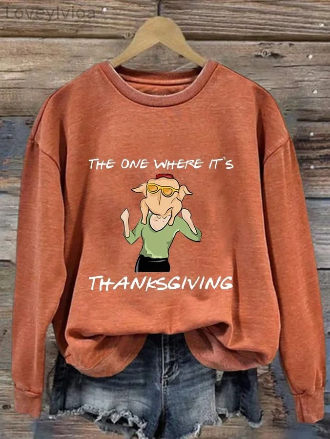 Women'S The One Where It's Thanksgiving Print Casual Sweatshirt