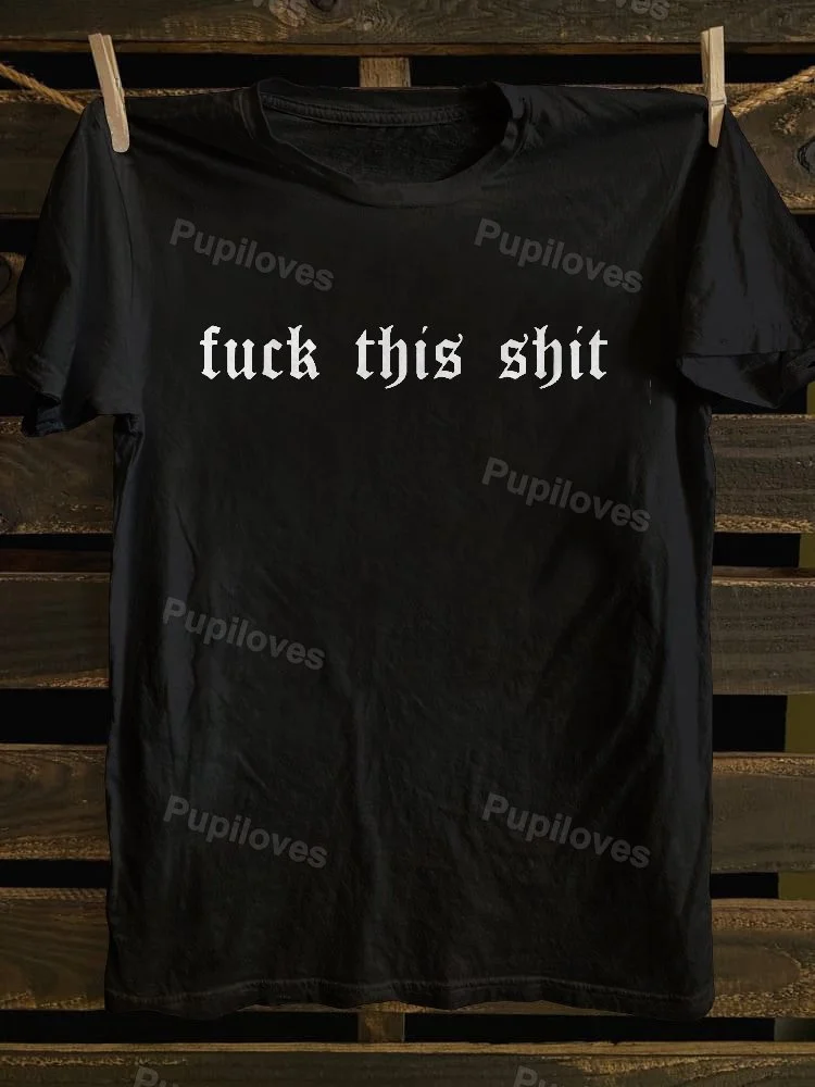 Pupiloves Pupiloves Fuck This Shit Vintage Print T-shirt