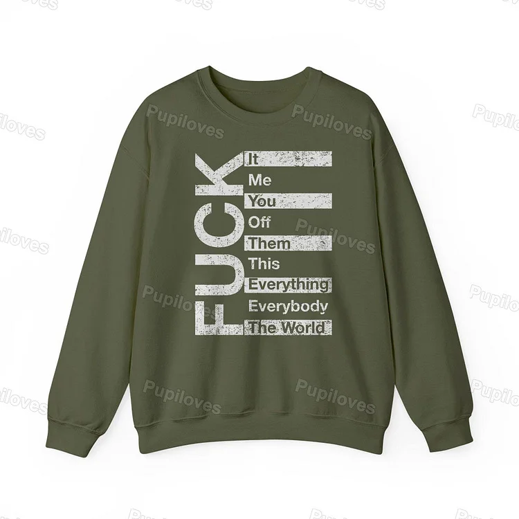 Pupiloves Pupiloves  Fuck The World Art Print Casual Sweatshirt
