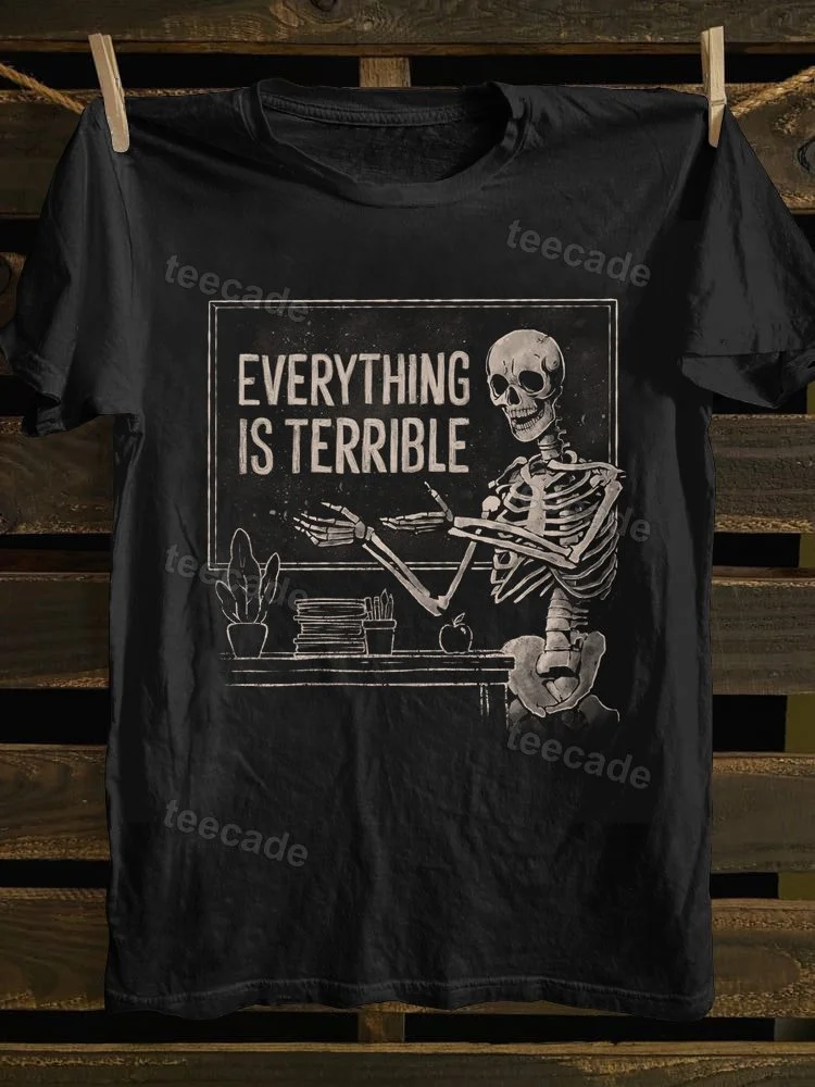 Teecade Teecade Everything Is Terrible T-shirt