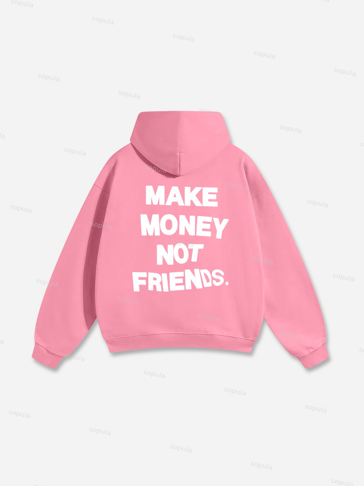 Sopula Make Money Not Friends Unisex Hoodies
