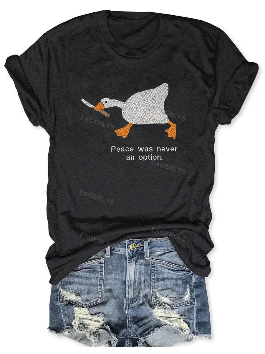 Eagerlys Peace Was Never an Option Embroidered T-shirt Eagerlys