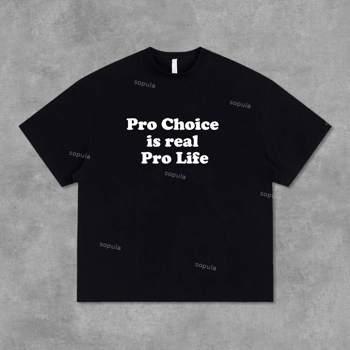Pro Choice Is Real Pro Life Slogan Cotton T-shirt