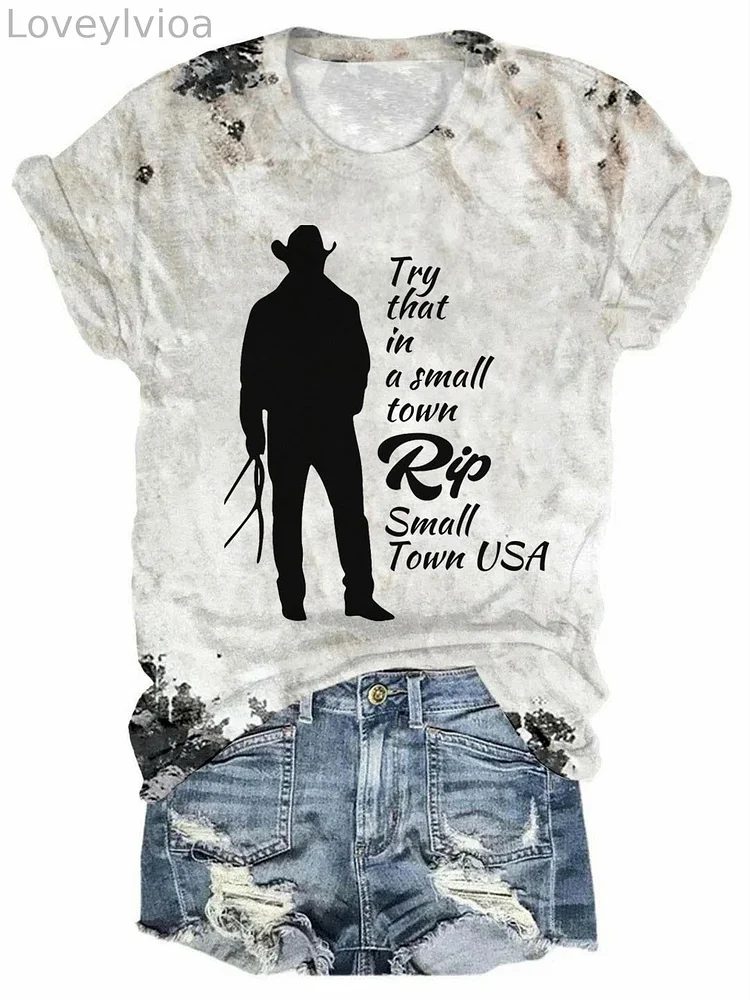 Women's Rip Try That In A Small Town Printed T-Shirt