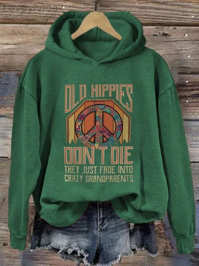Women's Old Hippies Don't Die Print Sweatshirt