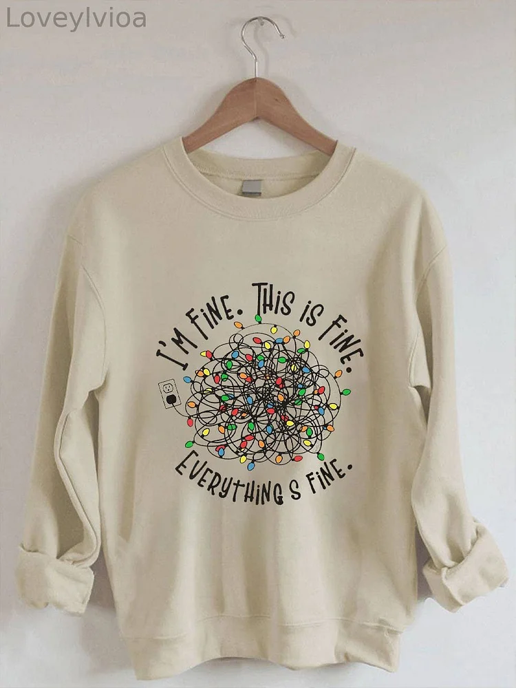 Women's   I'm Fine This Is Fine Everything Is Fine Lantern Print Sweatshirt