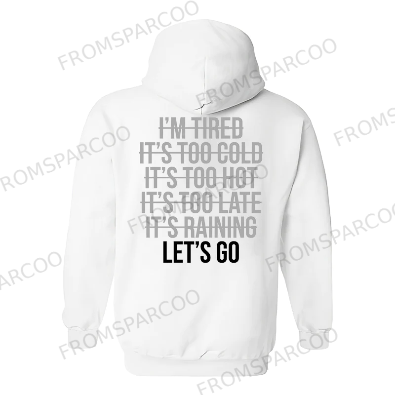 LET'S GO Printed Casual Hoodie