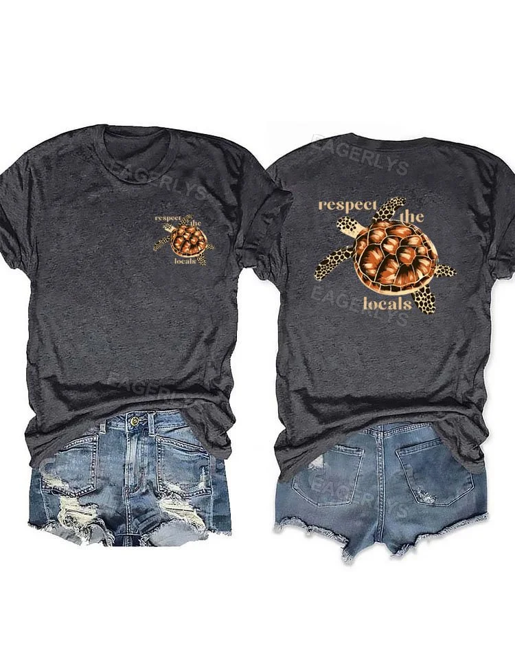 Eagerlys Turtle Respect The Locals T-shirt Eagerlys